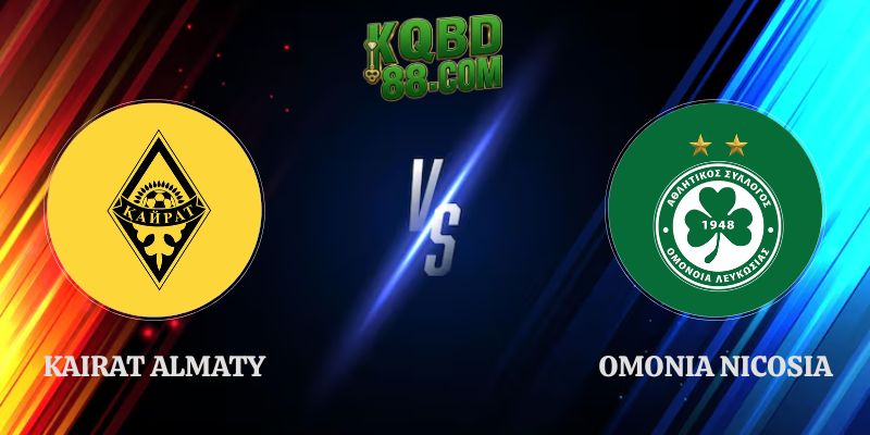 Soi Kèo Chuẩn Kairat Almaty vs Omonia Nicosia 02h00 ngày 29/07